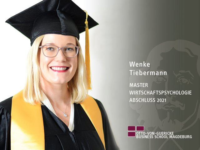 Wenke Tiebermann (BBA/MBA/Master Wirtschaftspsychologie-Abschluss 2021)